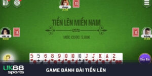 Game đánh bài tiến lên của miền nam hoàn toàn miễn phí uk88